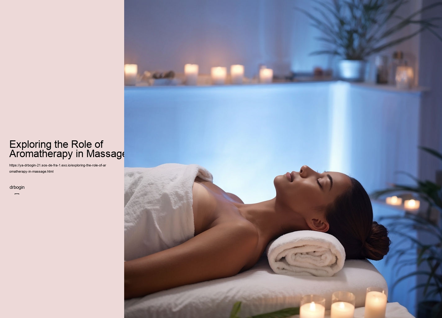 Exploring the Role of Aromatherapy in Massage